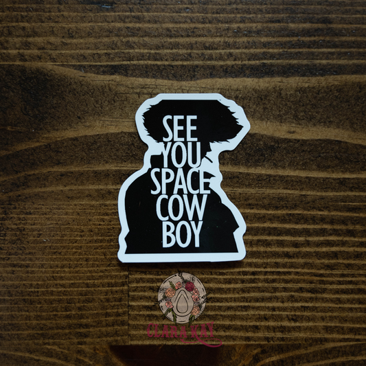 See You Space Cowboy-Sticker